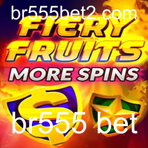 Explorando o Novo Fenômeno dos Jogos: FieryFruitsMoreSpins e a Emoção do br555 bet